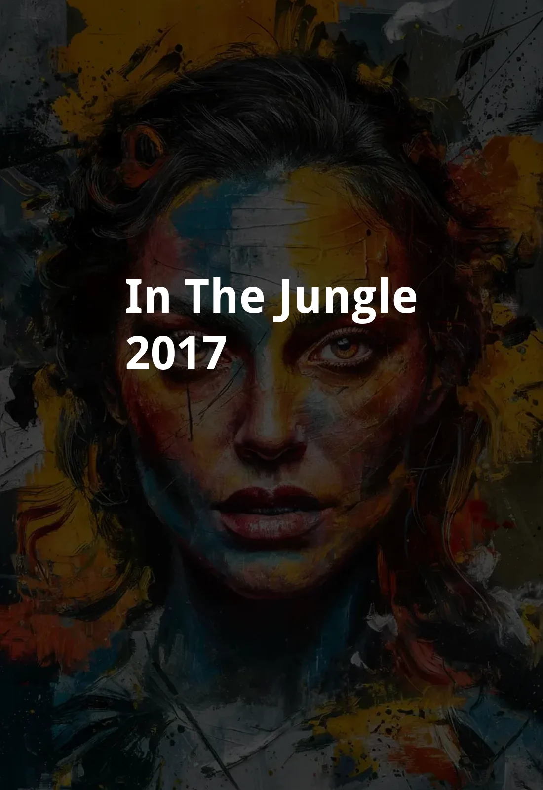 In The Jungle (2017) Poster