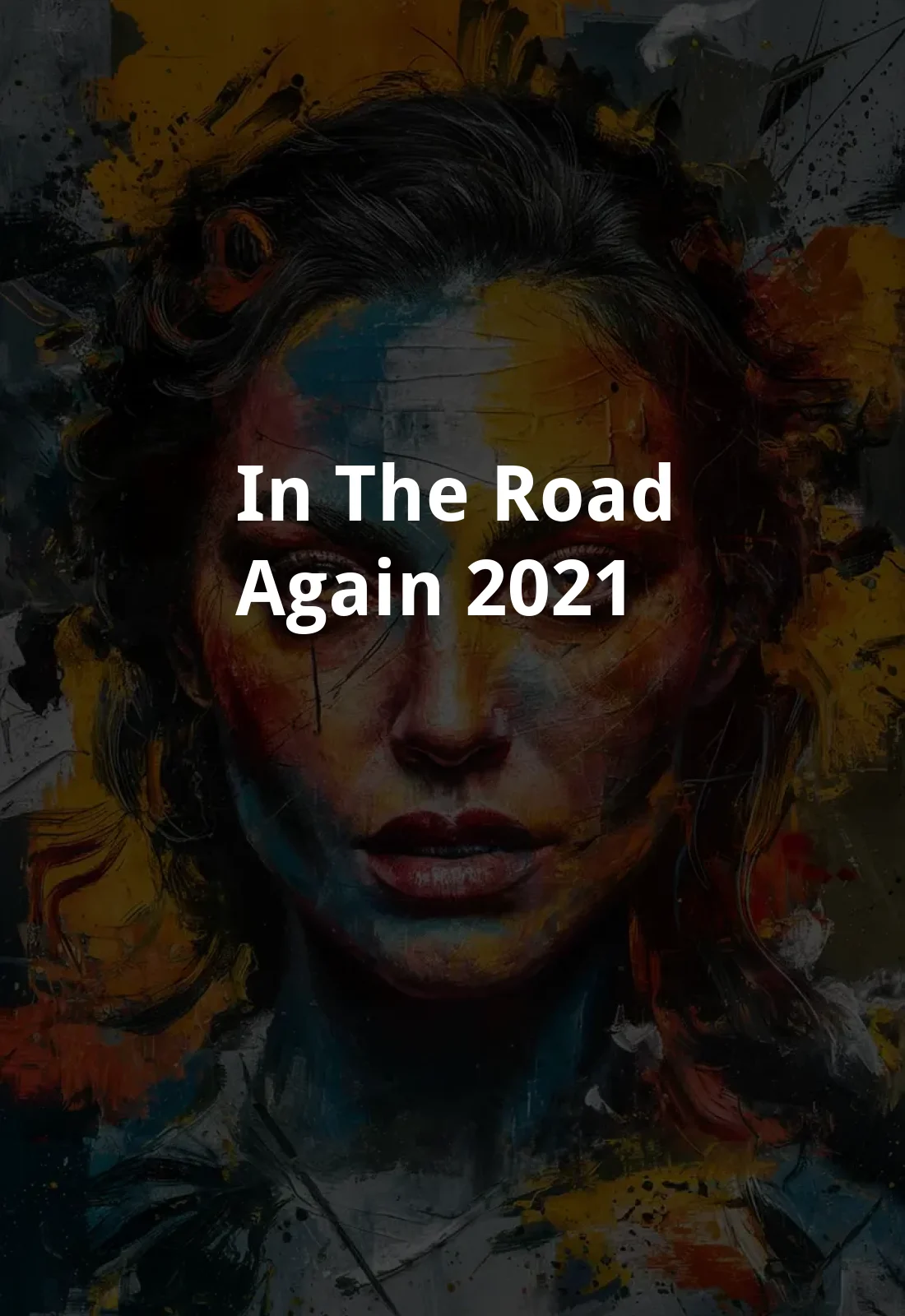 In the Road Again (2021) Poster