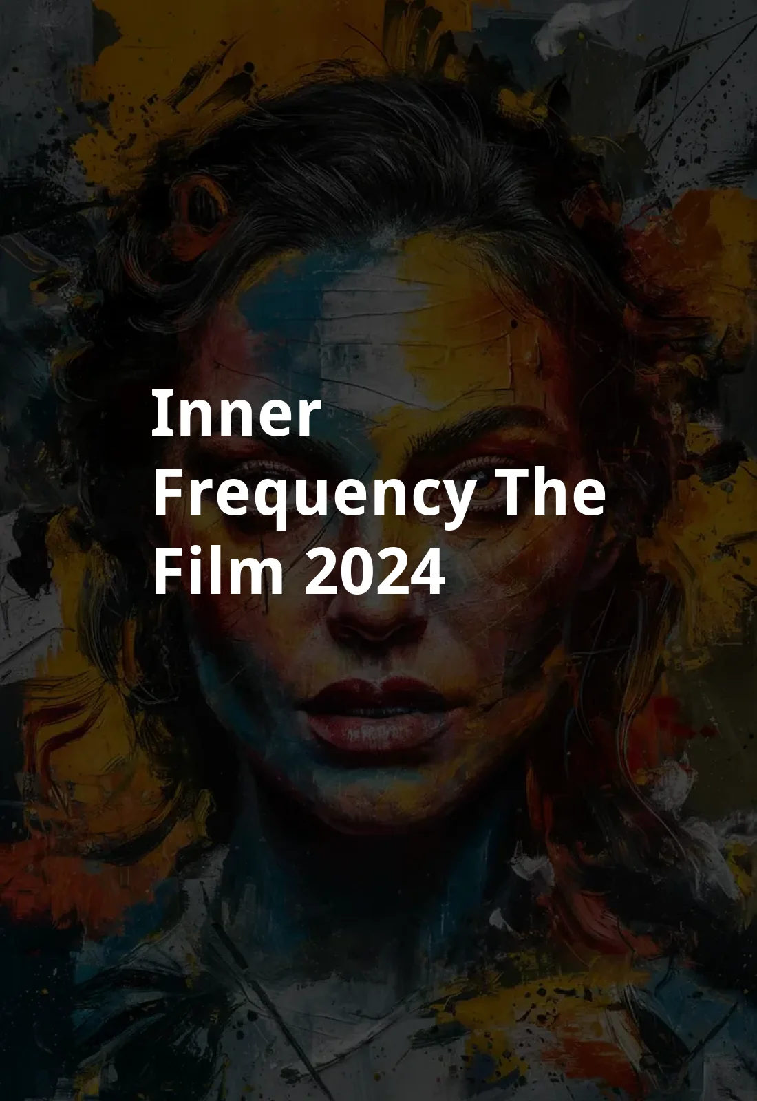 Inner Frequency - The Film (2024) Poster