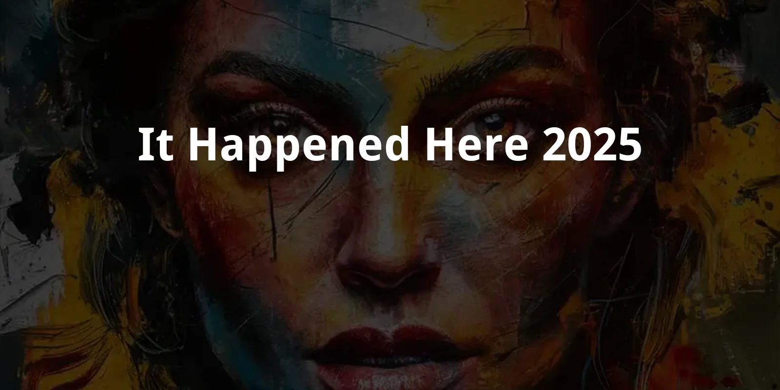 It Happened Here (2025)