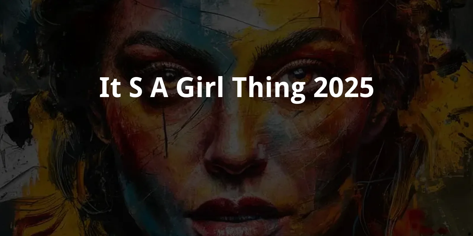 It's a Girl Thing (2025)
