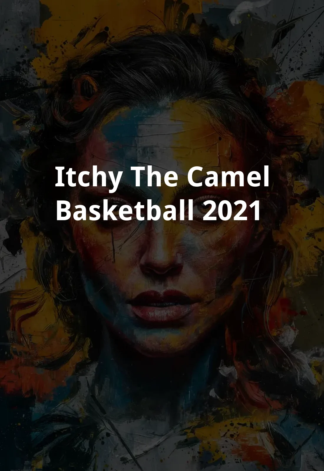 Itchy the Camel: Basketball (2021) Poster