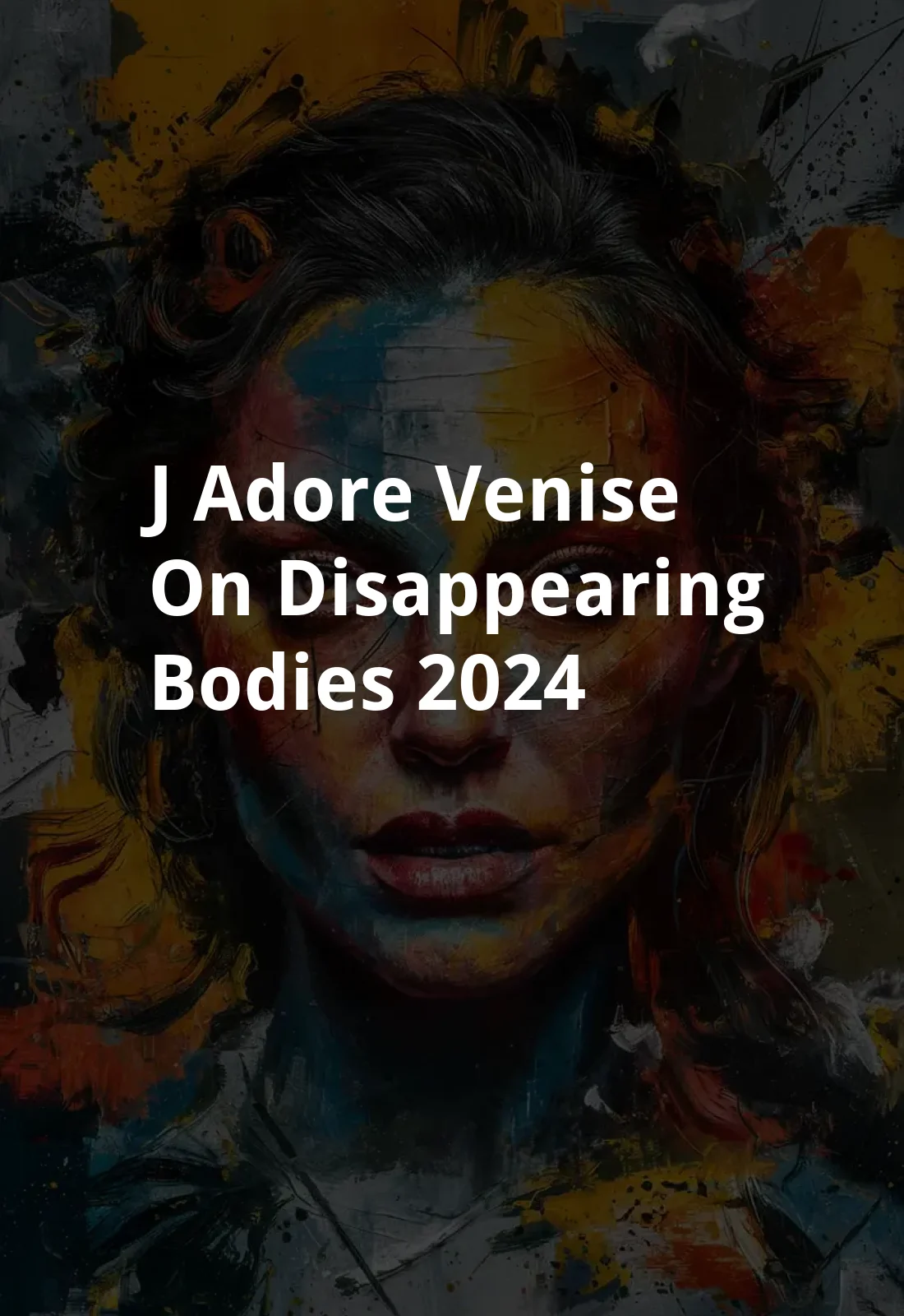 J'adore Venise - On Disappearing Bodies (2024) Poster