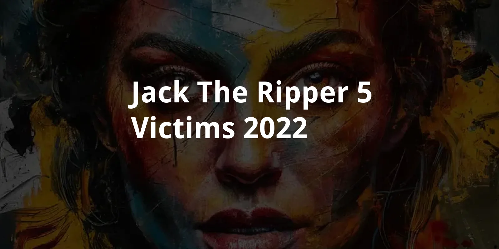 Jack the Ripper: 5 Victims (2022)