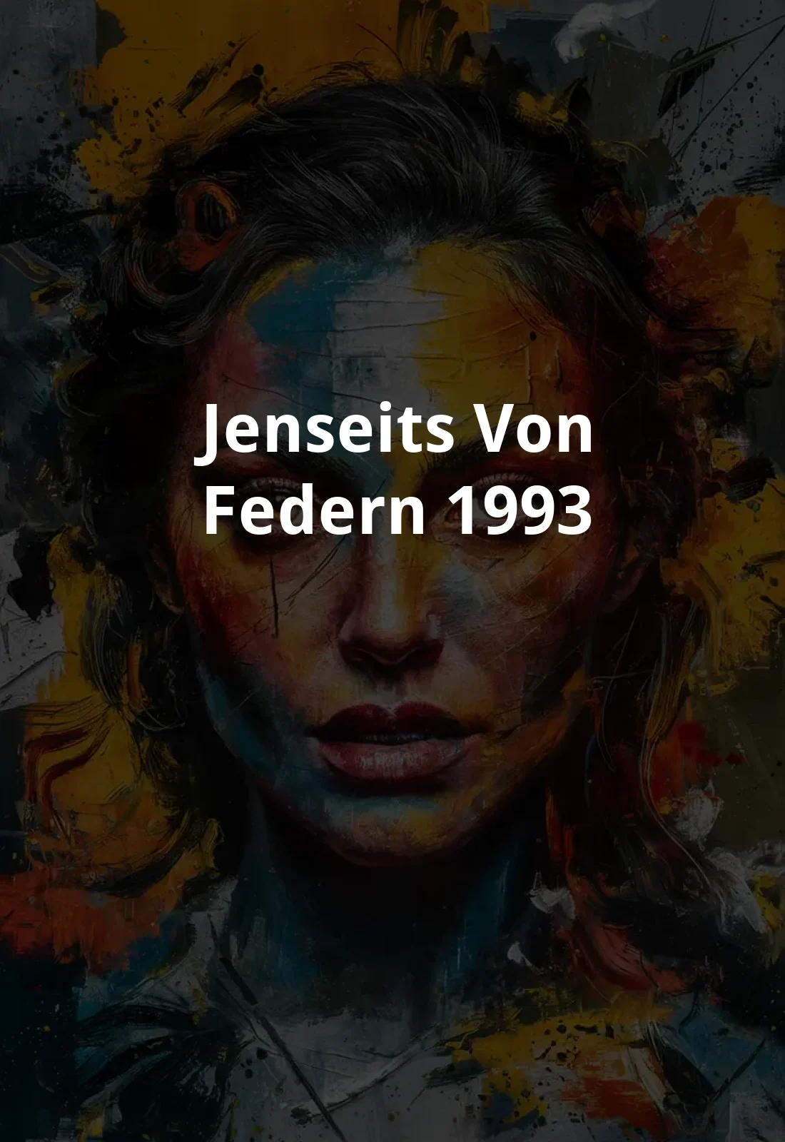 Jenseits von Federn (1993) Poster