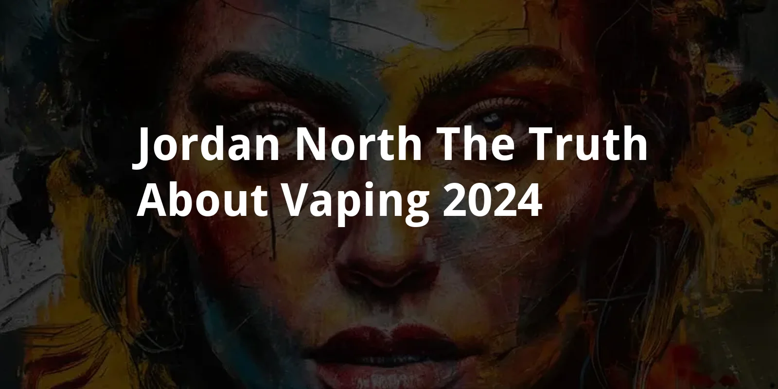 Jordan North: The Truth About Vaping (2024)