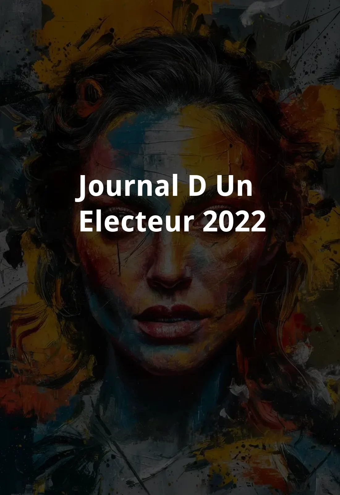 Journal d'un electeur (2022) Poster