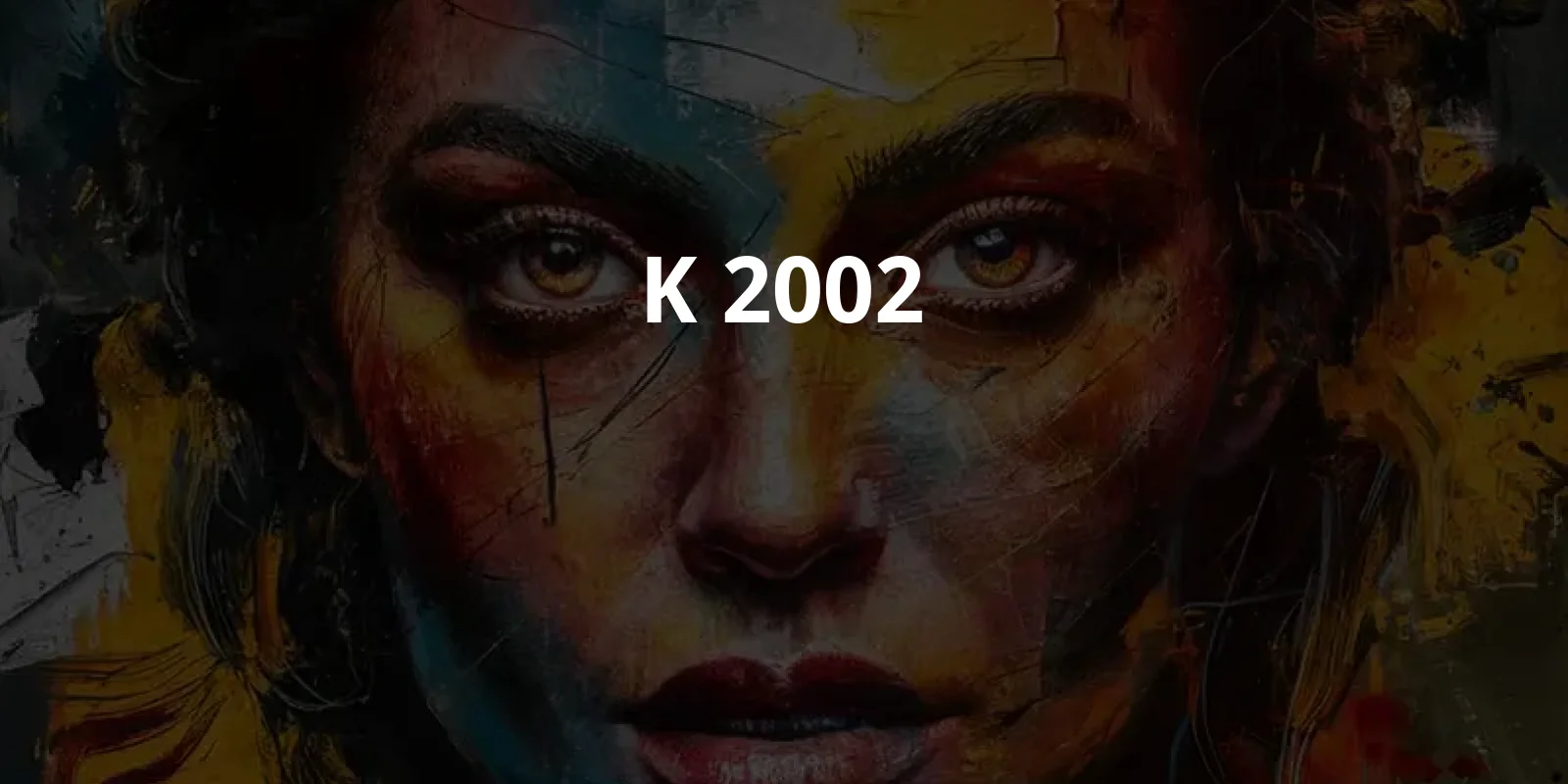 K (2002)