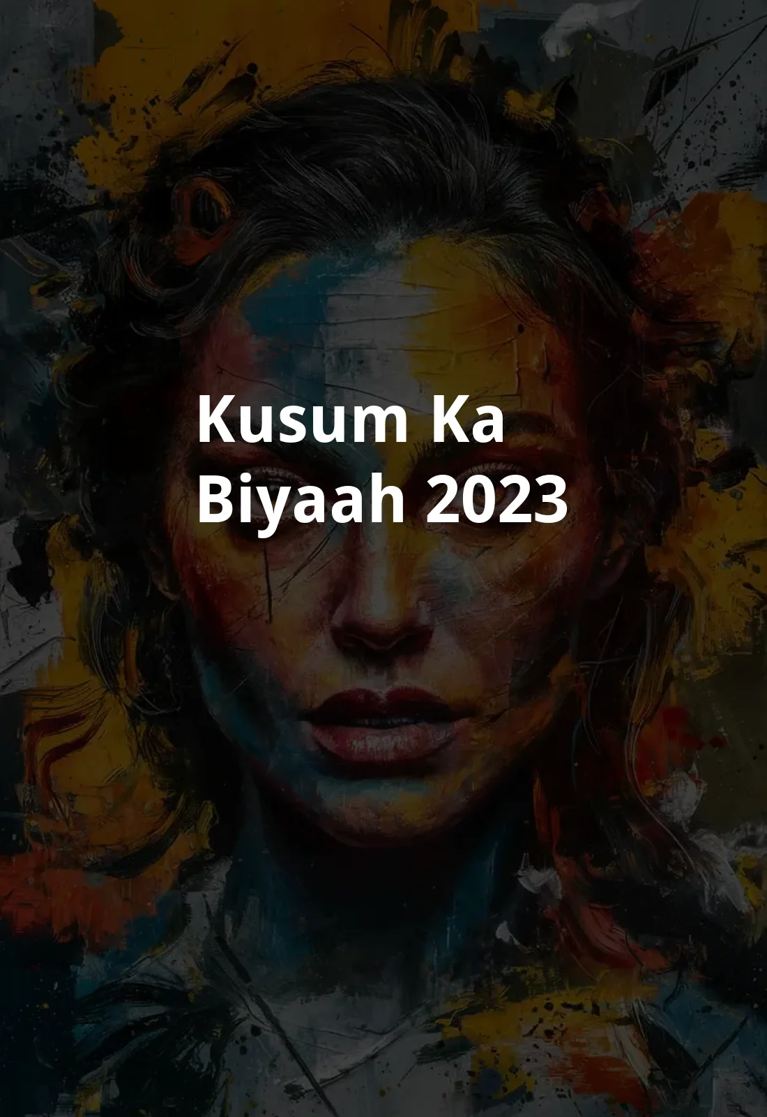 Kusum Ka Biyaah (2023) Poster