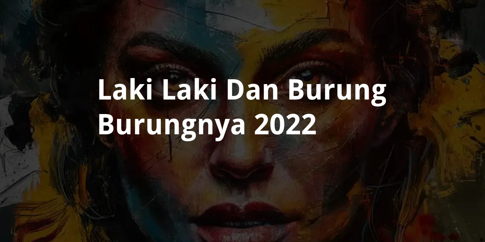 Laki-laki dan Burung-burungnya (2022)
