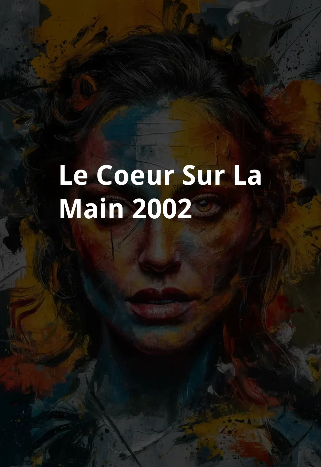 Le coeur sur la main (2002) Poster
