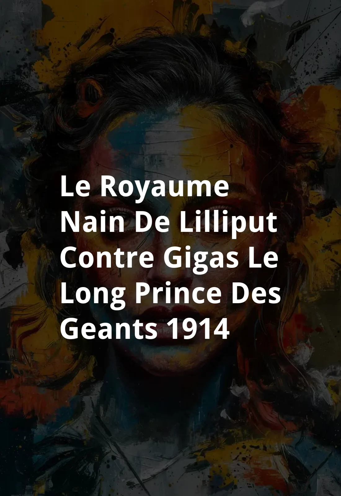 Le royaume nain de Lilliput contre Gigas le long, prince des geants (1914) Poster