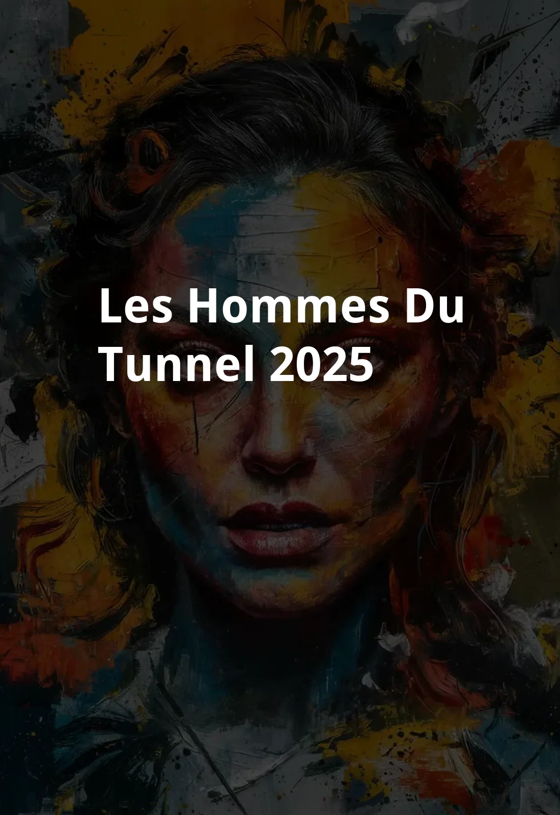 Les Hommes du tunnel (2025) Poster