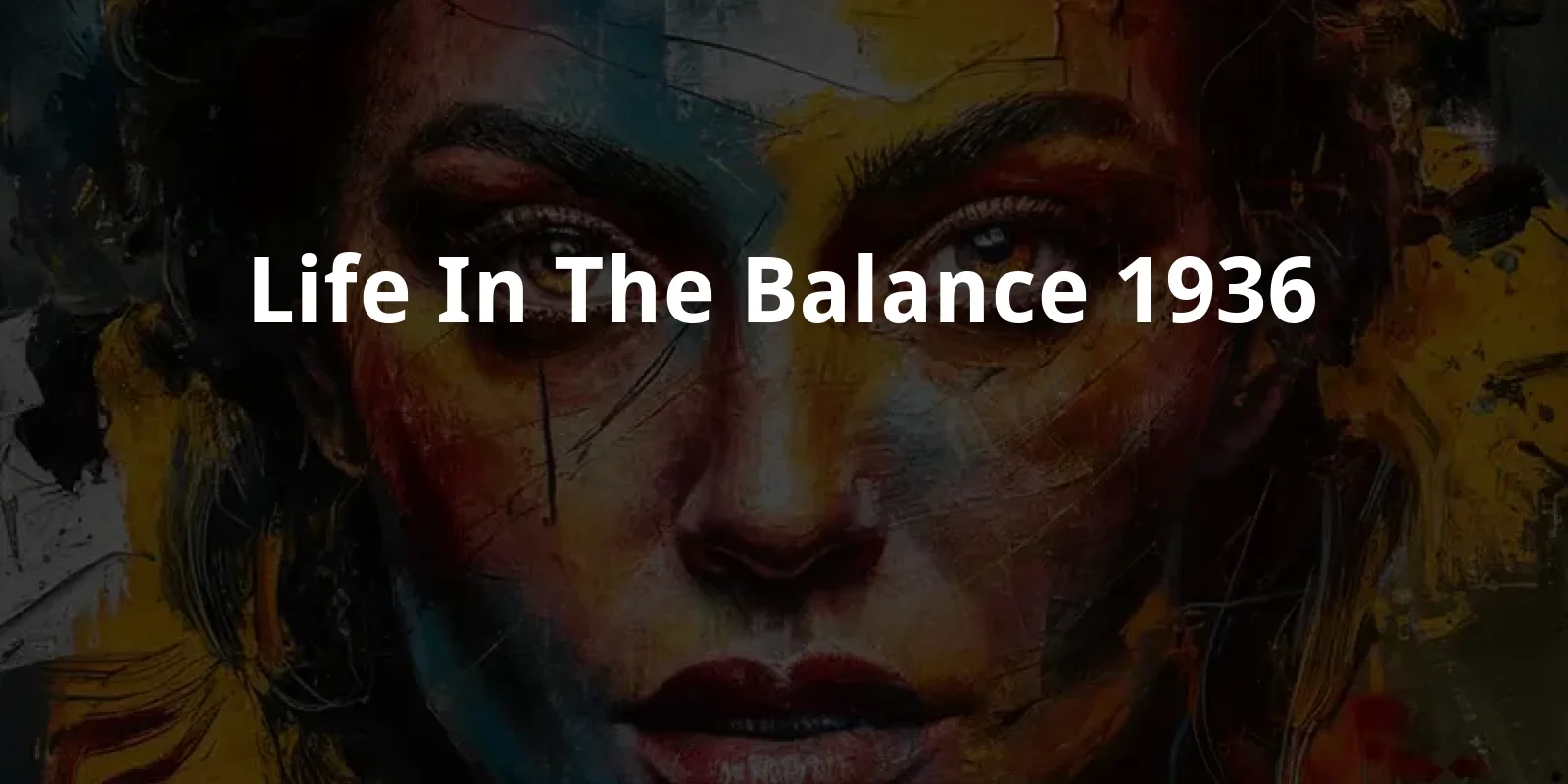 Life in the Balance (1936)