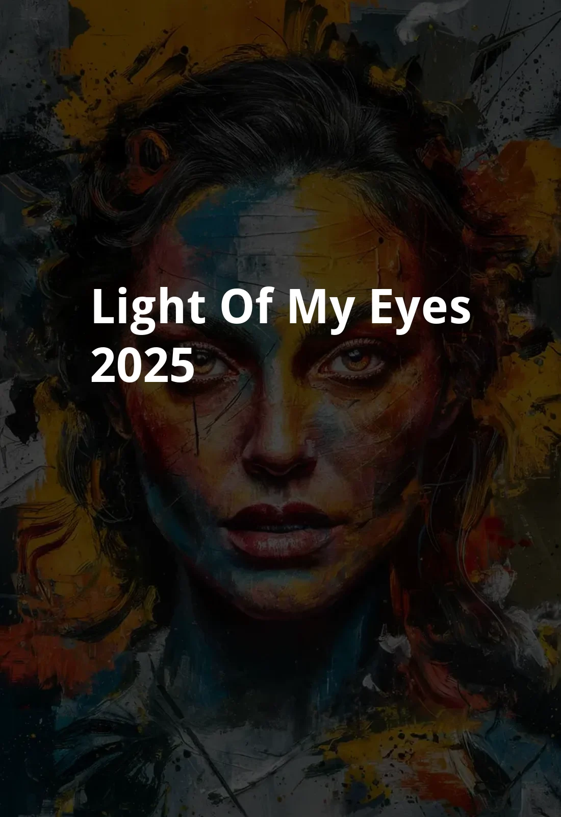 Light of My Eyes (2025) Poster