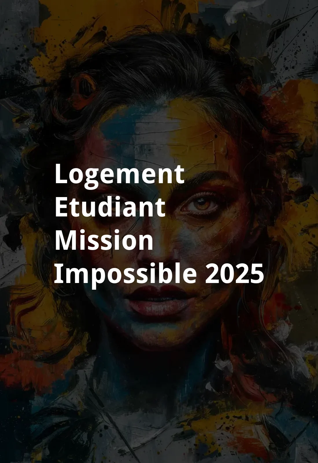 Logement Etudiant : Mission Impossible (2025) Poster