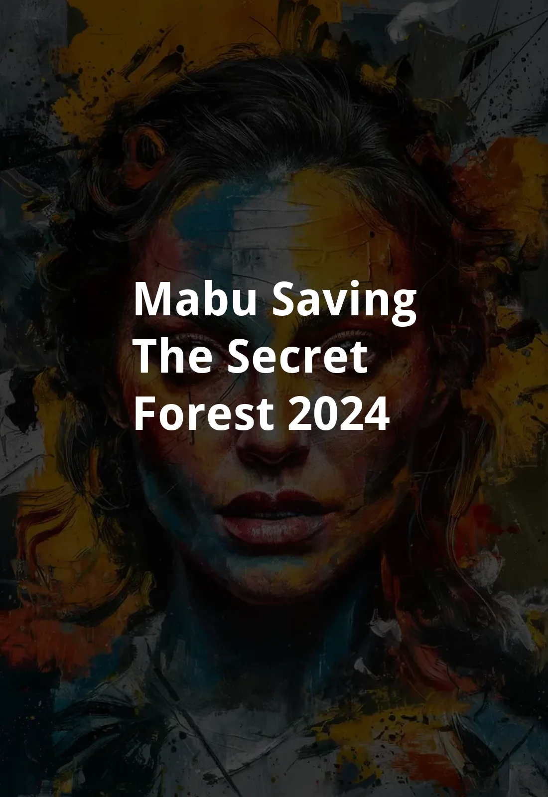 Mabu: Saving the Secret Forest (2024) Poster