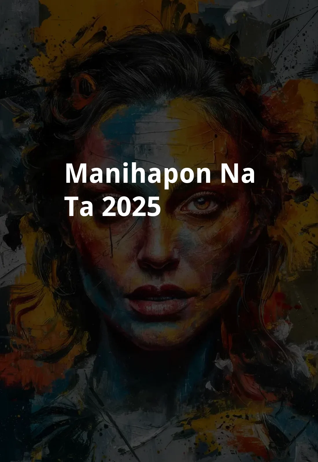 manihapon na ta (2025) Poster
