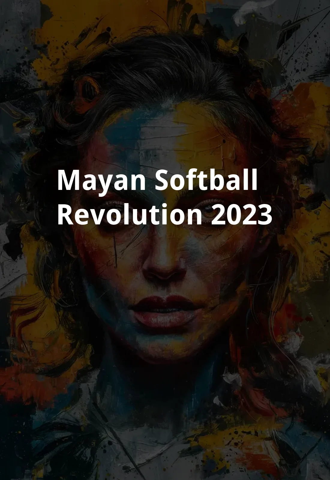 Mayan Softball Revolution (2023) Poster