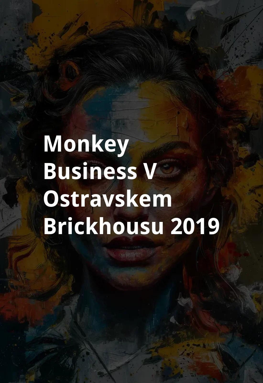 Monkey Business v ostravskem Brickhousu (2019) Poster