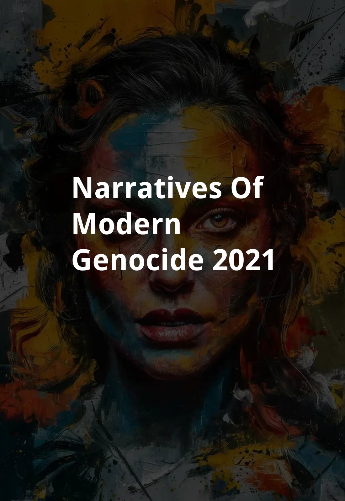 Narratives of Modern Genocide (2021) Poster