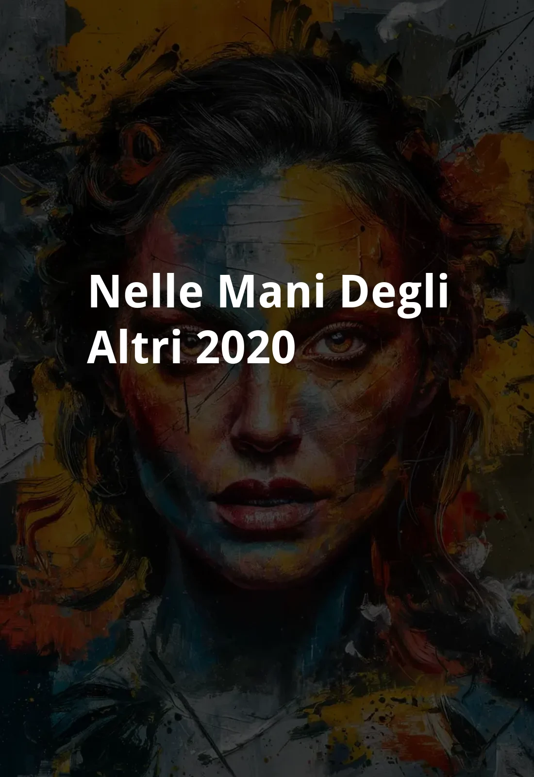 Nelle Mani Degli Altri (2020) Poster