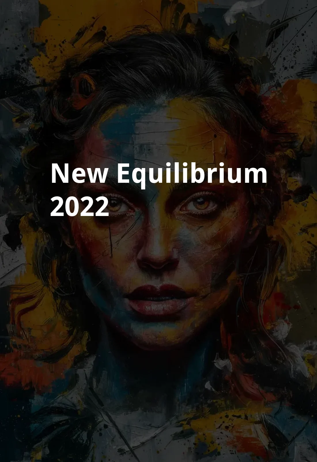 New Equilibrium (2022) Poster