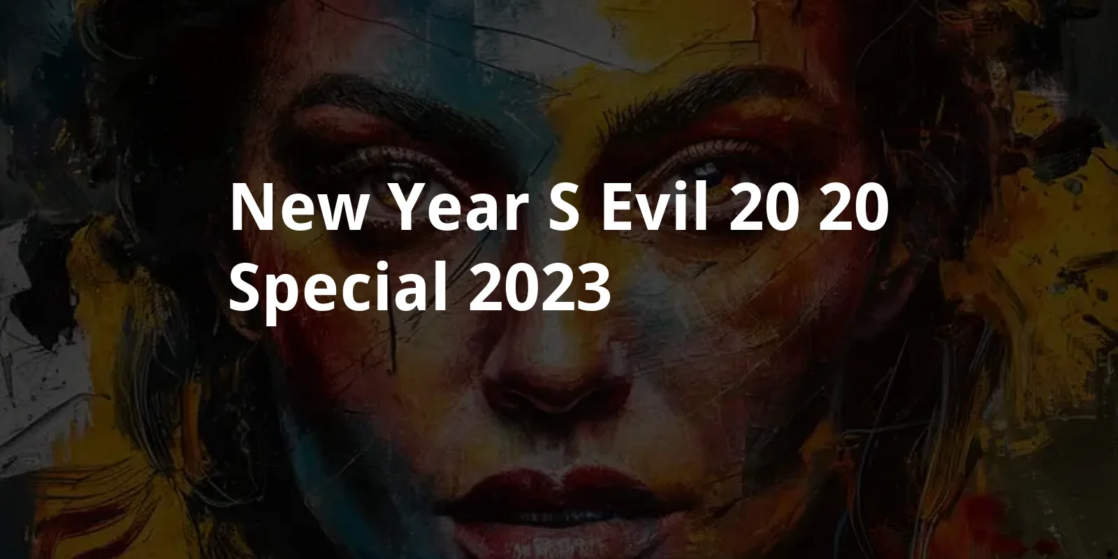 New Year's Evil - 20/20 Special (2023)