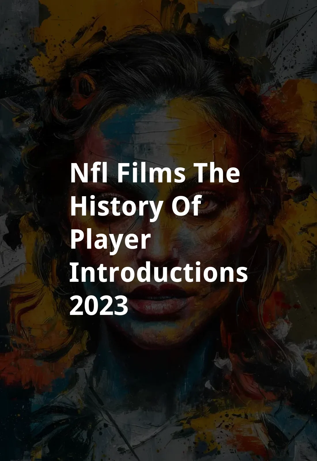 NFL Films - The History of Player Introductions (2023) Poster