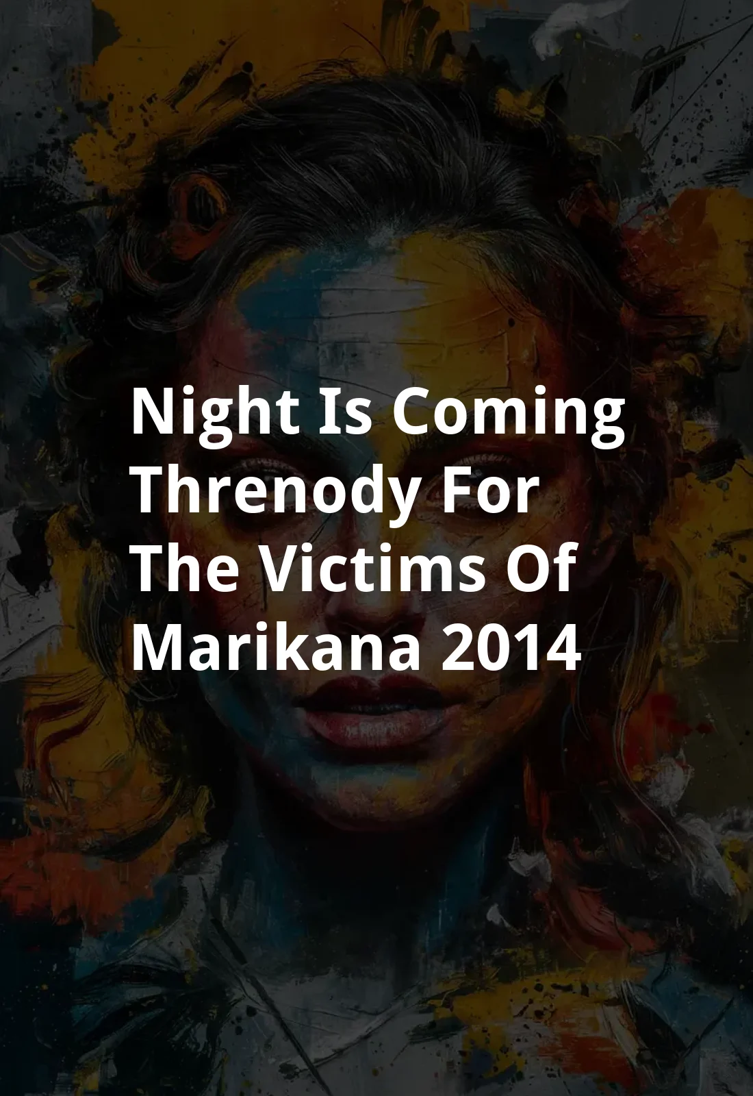 Night Is Coming: Threnody for the Victims of Marikana (2014) Poster