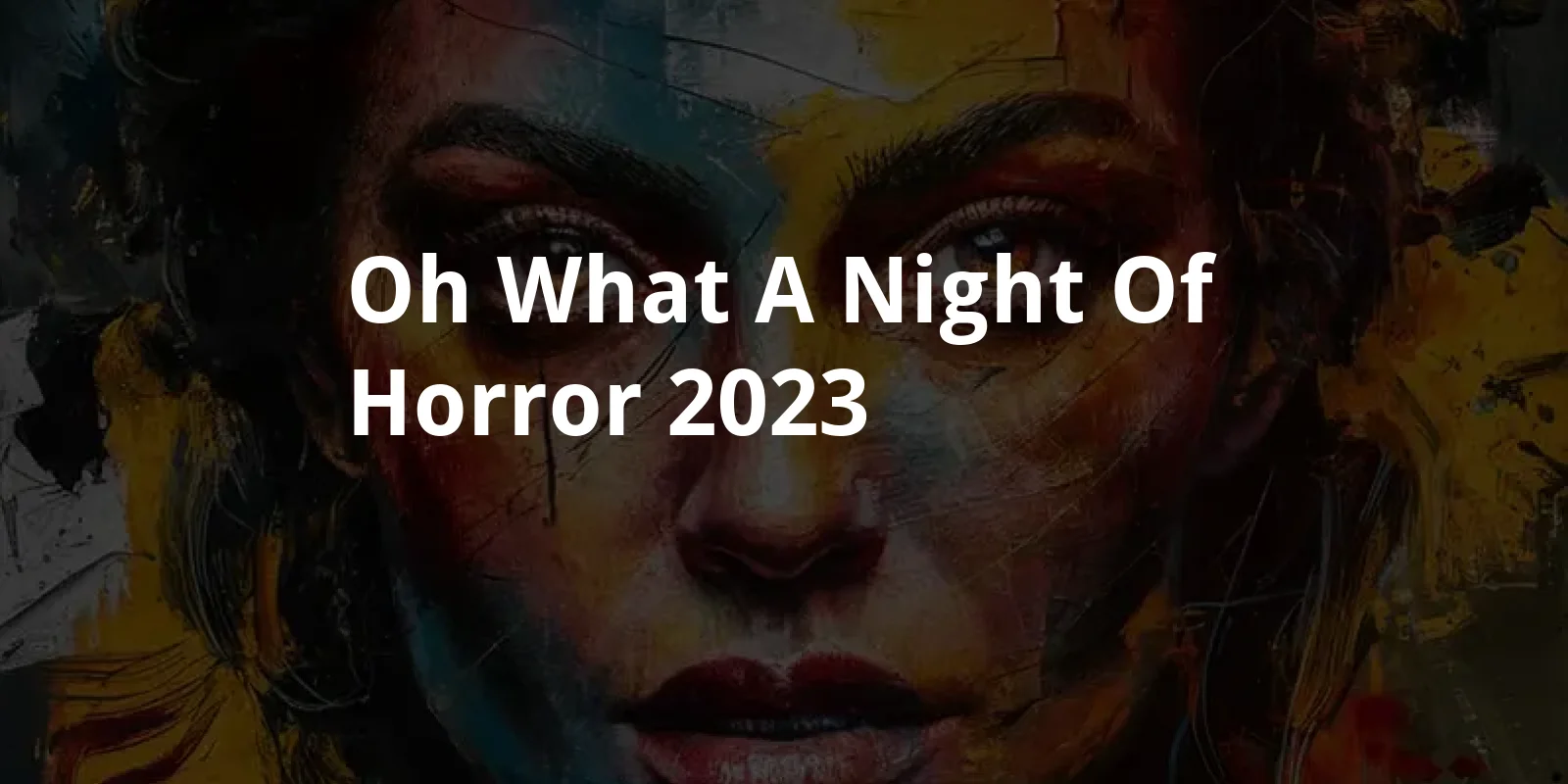 Oh, What a Night... of Horror! (2023)