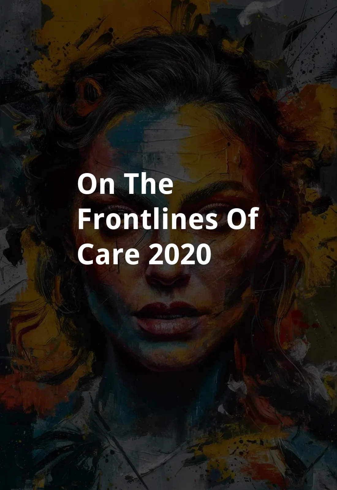 On the Frontlines of Care (2020) Poster
