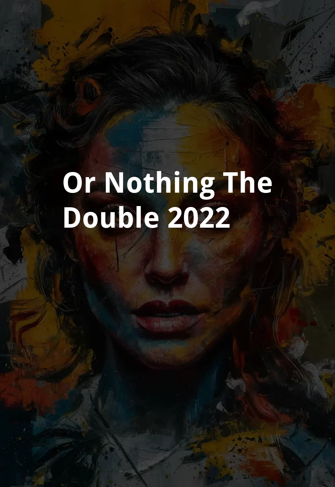 Or Nothing (The Double) (2022) Poster