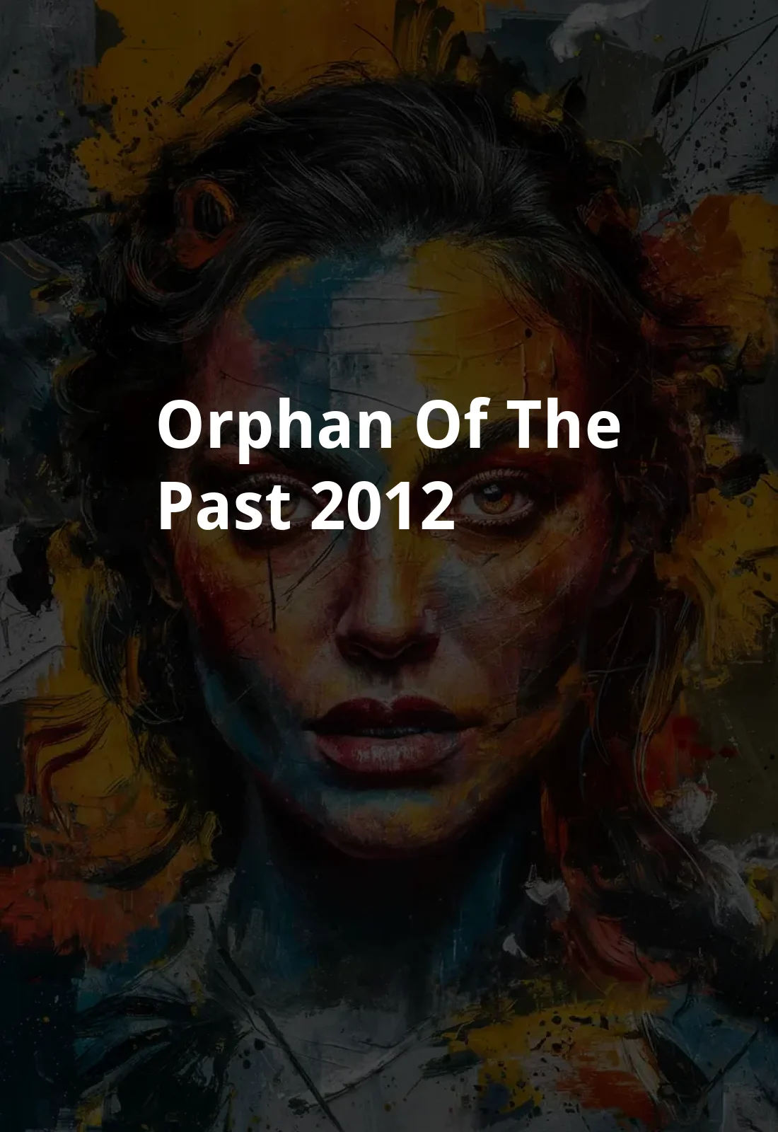 Orphan of the Past (2012) Poster