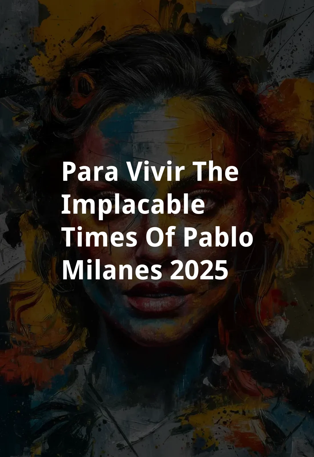PARA VIVIR: The Implacable Times of Pablo Milanes (2025) Poster