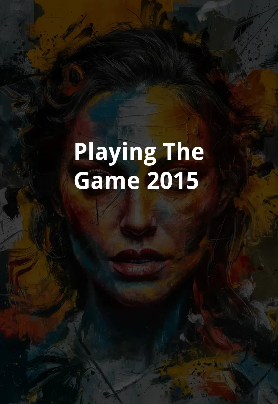 Playing the Game (2015) Poster