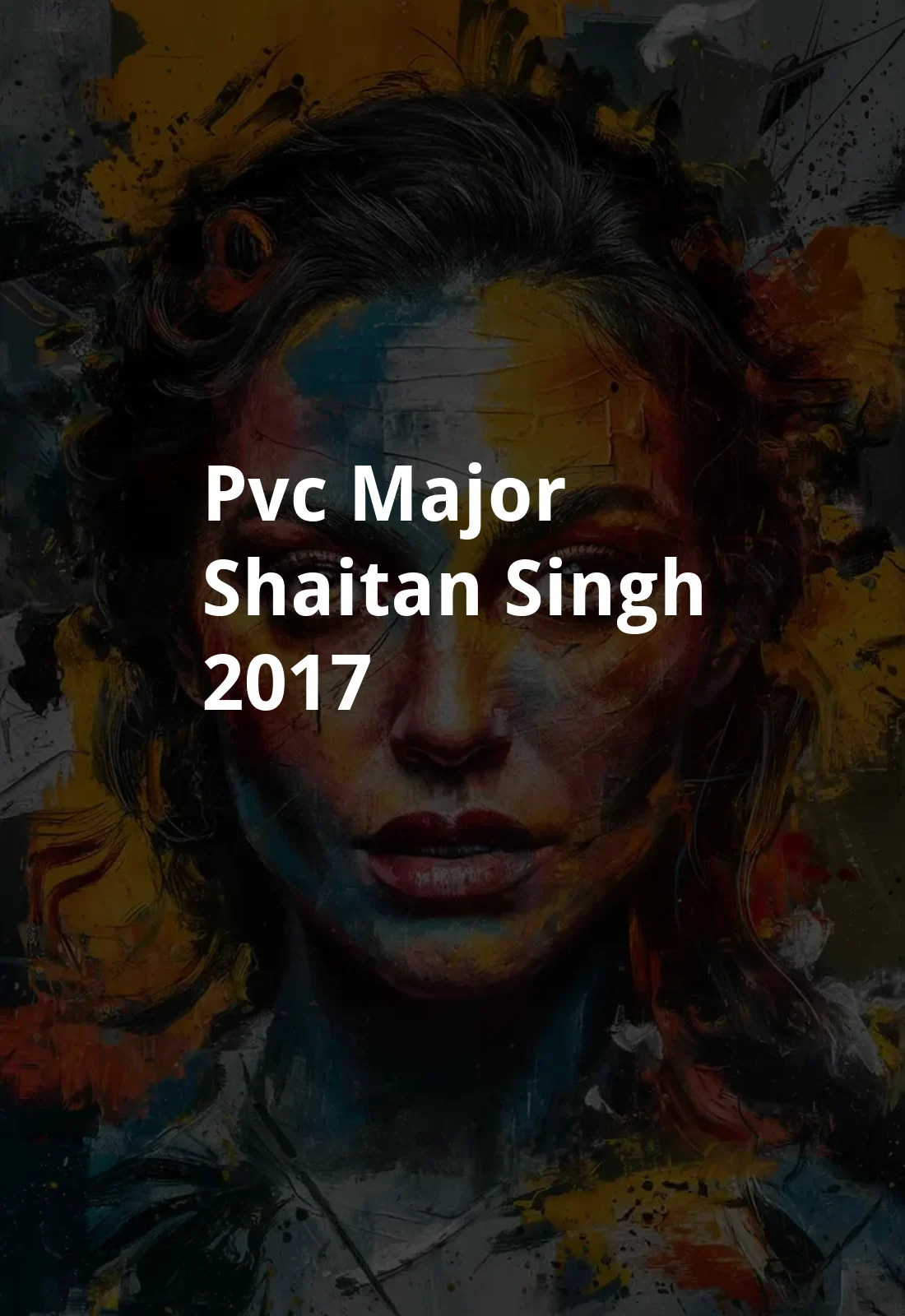 PVC Major Shaitan Singh (2017) Poster