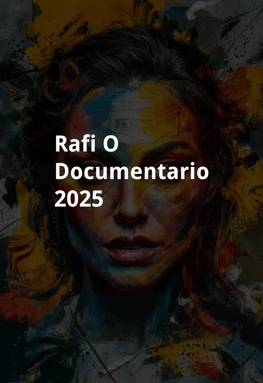 Rafi - O Documentario (2025) Poster