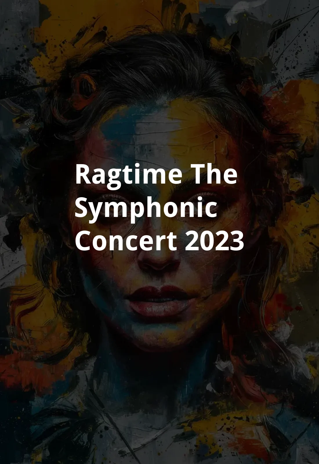 Ragtime: The Symphonic Concert (2023) Poster