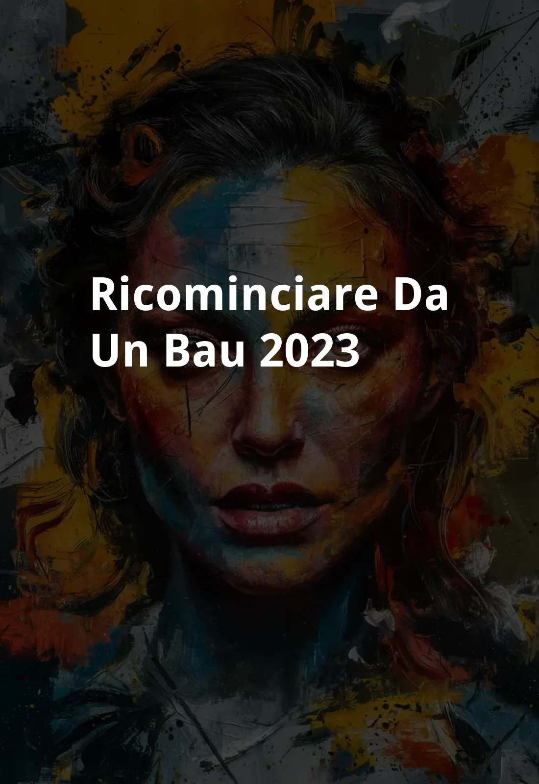 Ricominciare da un bau (2023) Poster