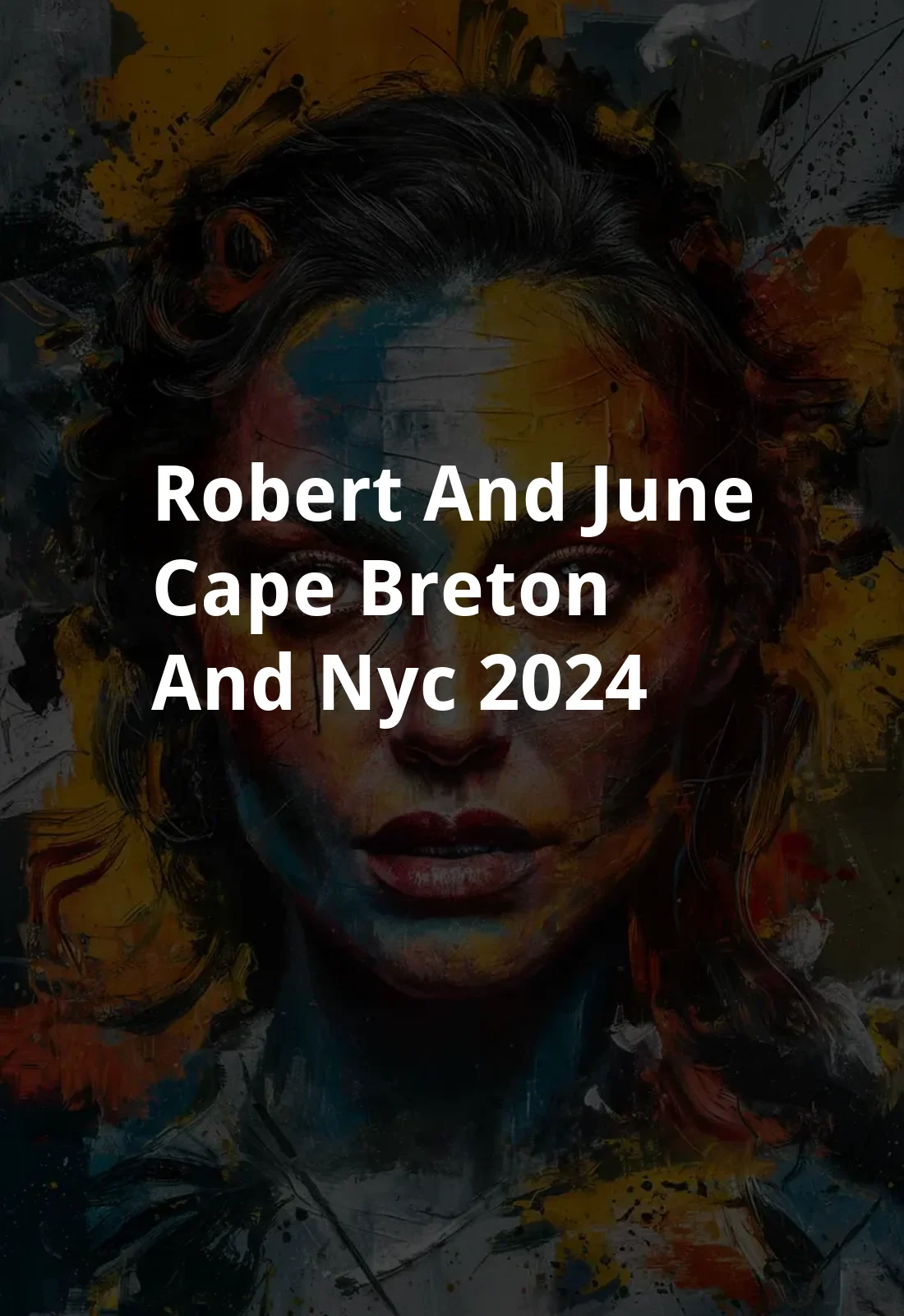 Robert and June (Cape Breton and NYC) (2024) Poster