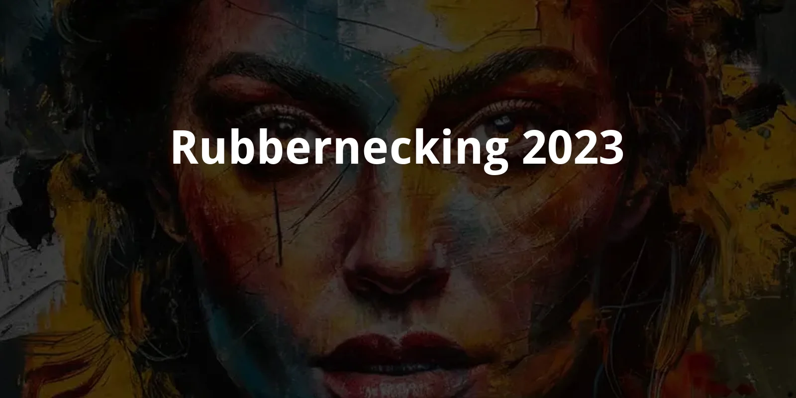 Rubbernecking (2023)