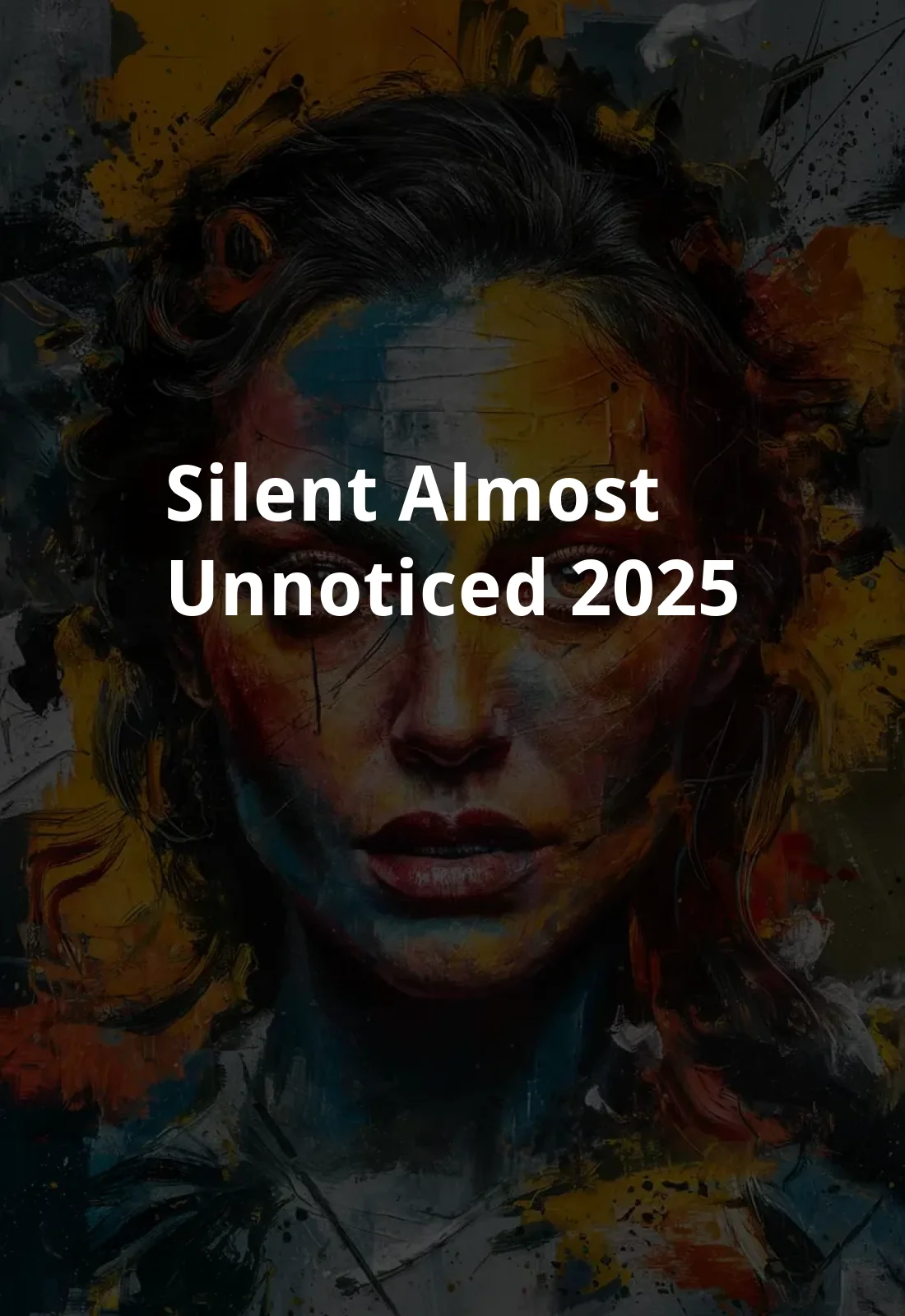 Silent, almost unnoticed (2025) Poster