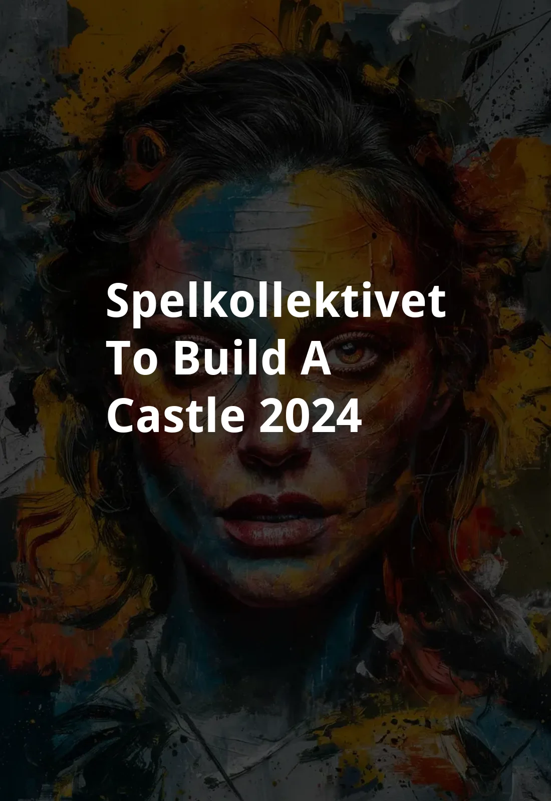 Spelkollektivet: To Build a Castle (2024) Poster
