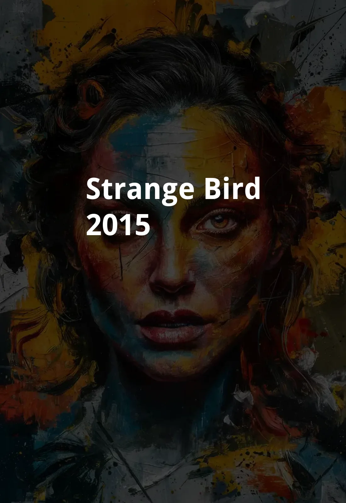 Strange Bird (2015) Poster