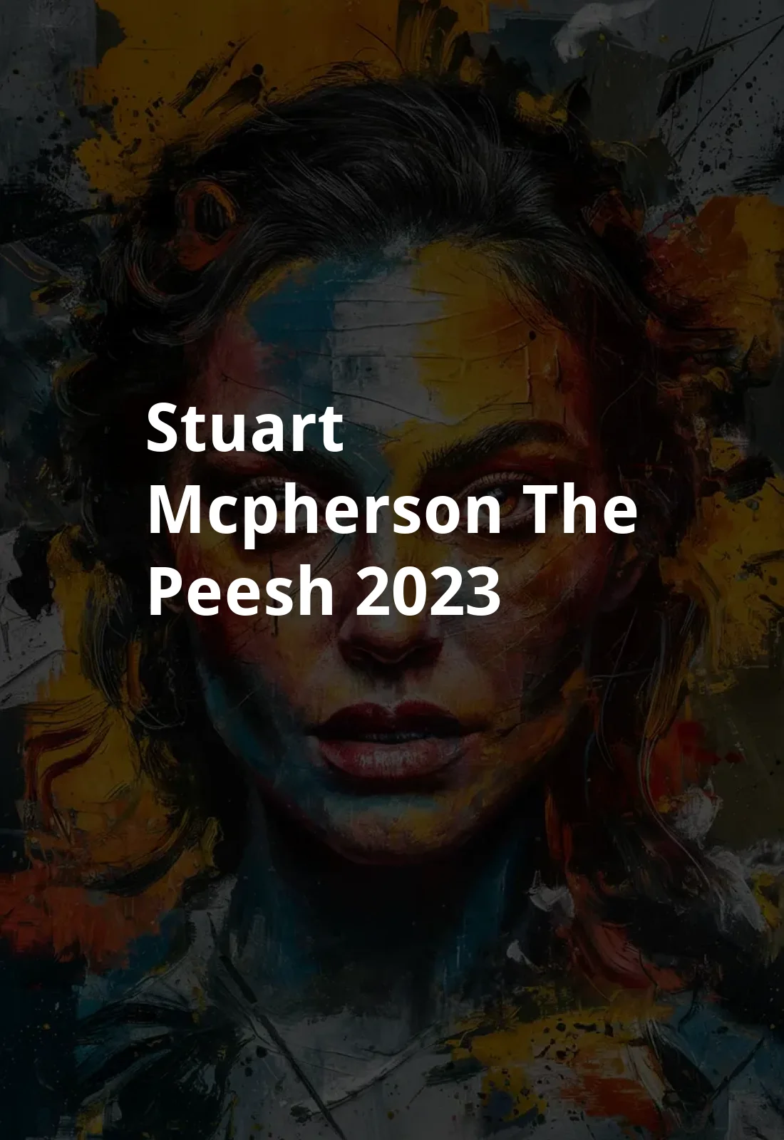 Stuart McPherson: The Peesh (2023) Poster