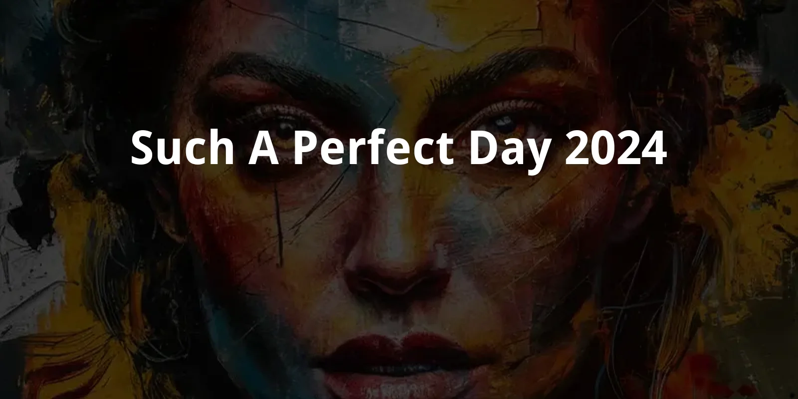 Such a Perfect Day (2024)