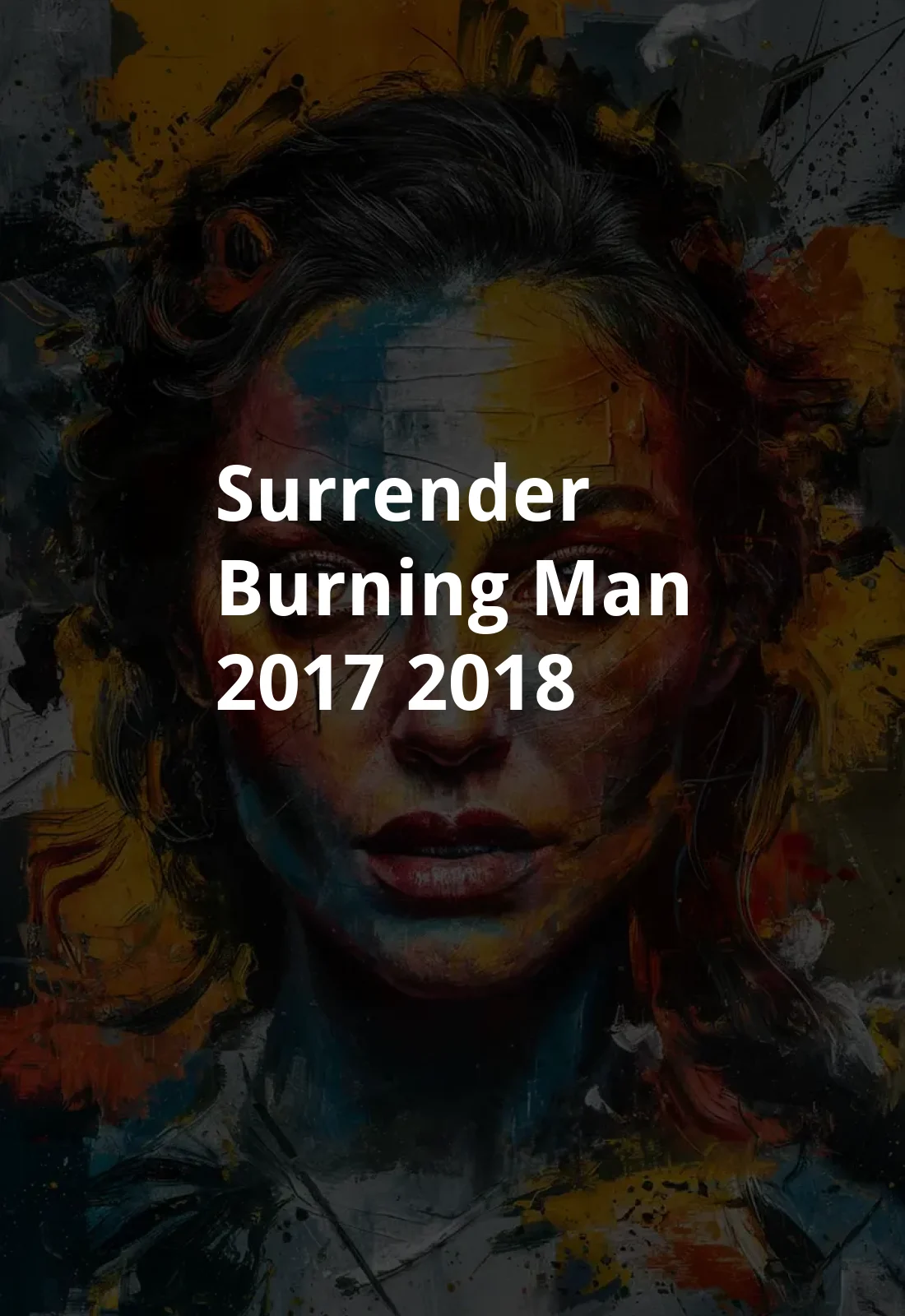Surrender: Burning Man 2017 (2018) Poster