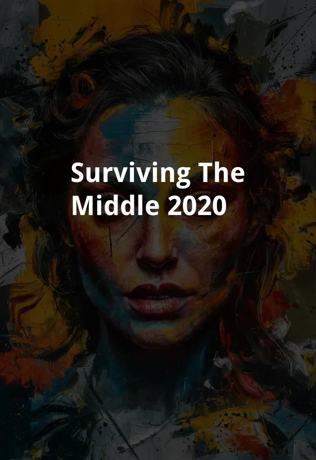 Surviving the Middle (2020) Poster