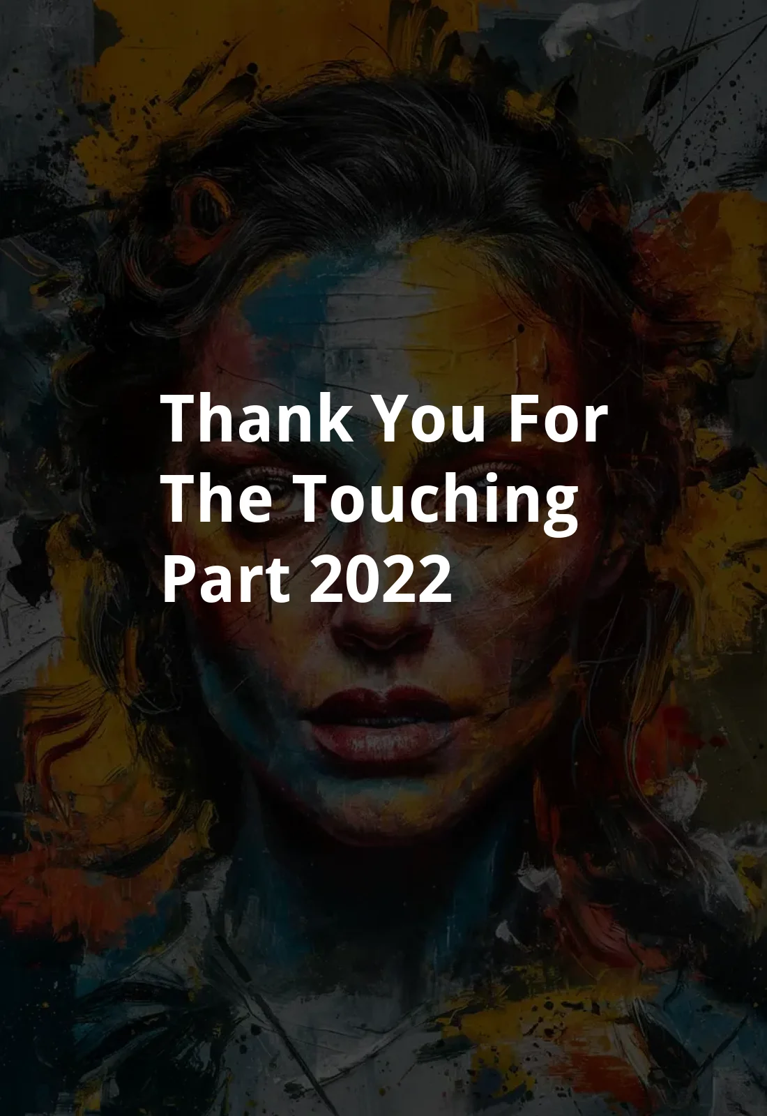 Thank you for the touching part (2022) Poster